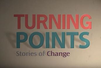 Turning Points: Stories of Change