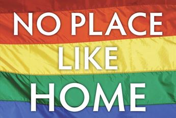 Rainbow flag with the words No Place Like Home
